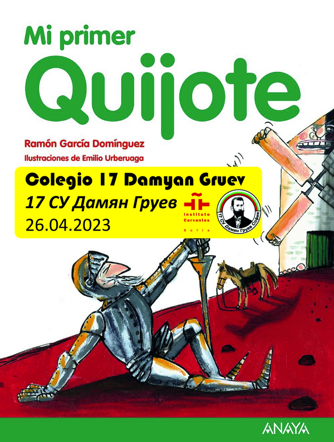 Lectura de Mi Primer Quijote con los alumnos de español del Colegio Damyan Gruev