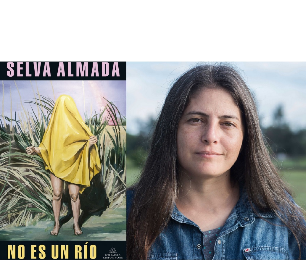 No es un río, de Selva Almada