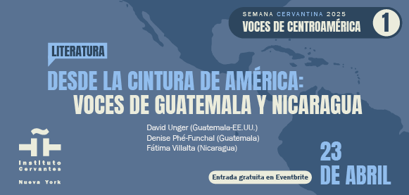 Desde la cintura de América: Voces de Guatemala y Nicaragua