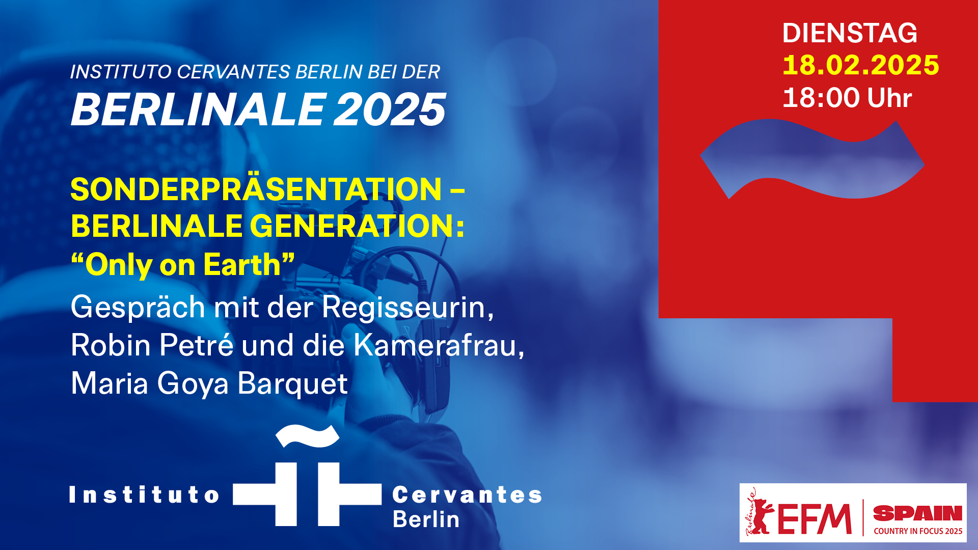 Das Instituto Cervantes bei der Berlinale: "Only on Earth"
