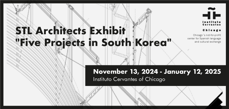 STL Architects Exhibit: Five Projects in South Korea