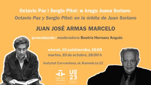 Octavio Paz y Sergio Pitol: en la órbita de Juan Soriano