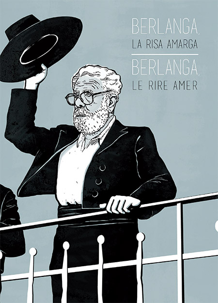 Berlanga. La risa amarga