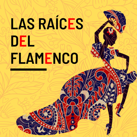 Las raíces del flamenco (en línea)