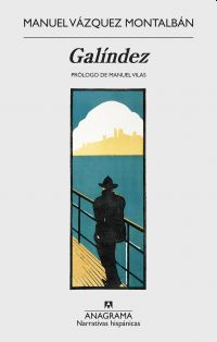 We read Galíndez by Vázquez Montalbán