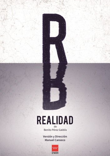 Realidad, de Benito Pérez Galdós. Versión  de Manuel Canseco