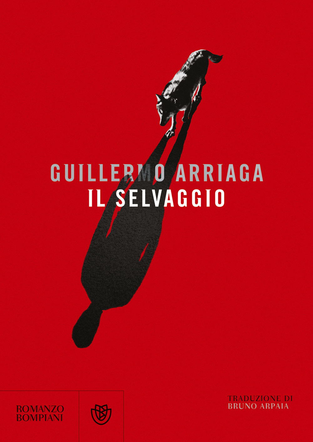Il selvaggio di Guillermo Arriaga