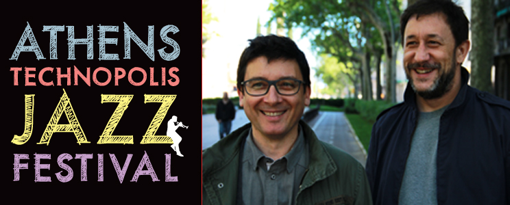 Gorka Benítez y David Xirgu en el Festival de Jazz de Atenas