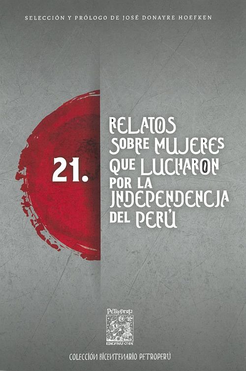 Mujeres que lucharon por la independencia del Perú