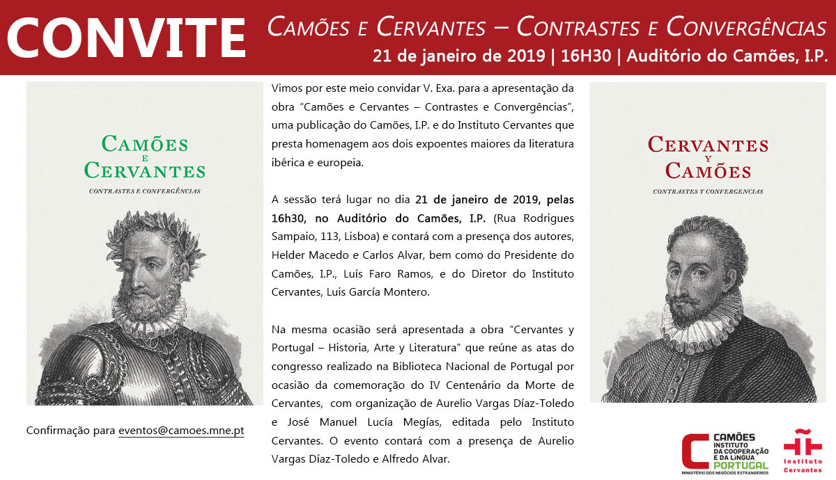 “Camões e Cervantes – Contrastes e Convergências”. "Cervantes y Portugal. Historia, Arte y Literatura"