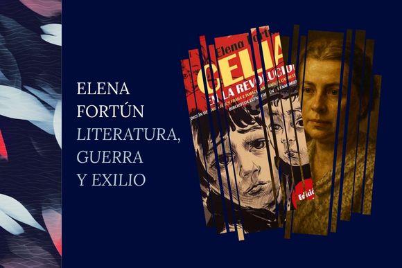 Elena Fortún: literatura, guerra y exilio