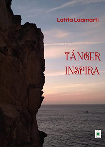 Tánger inspira, de Latifa Laamarti
