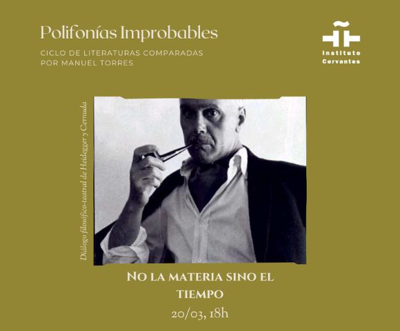 No la materia sino el tiempo: diálogo filosófico-teatral de Heidegger y Cernuda