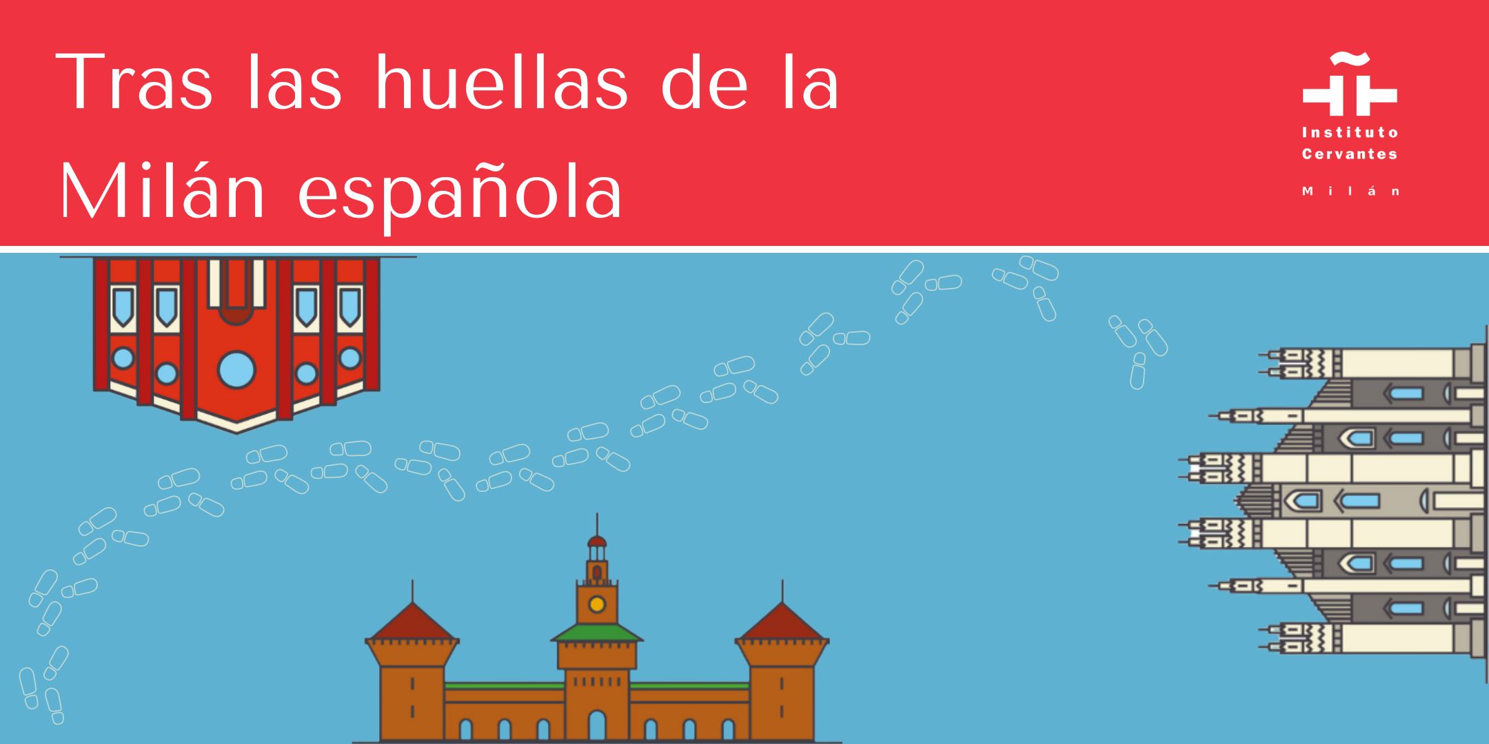 Tras las huellas de la Milán Española