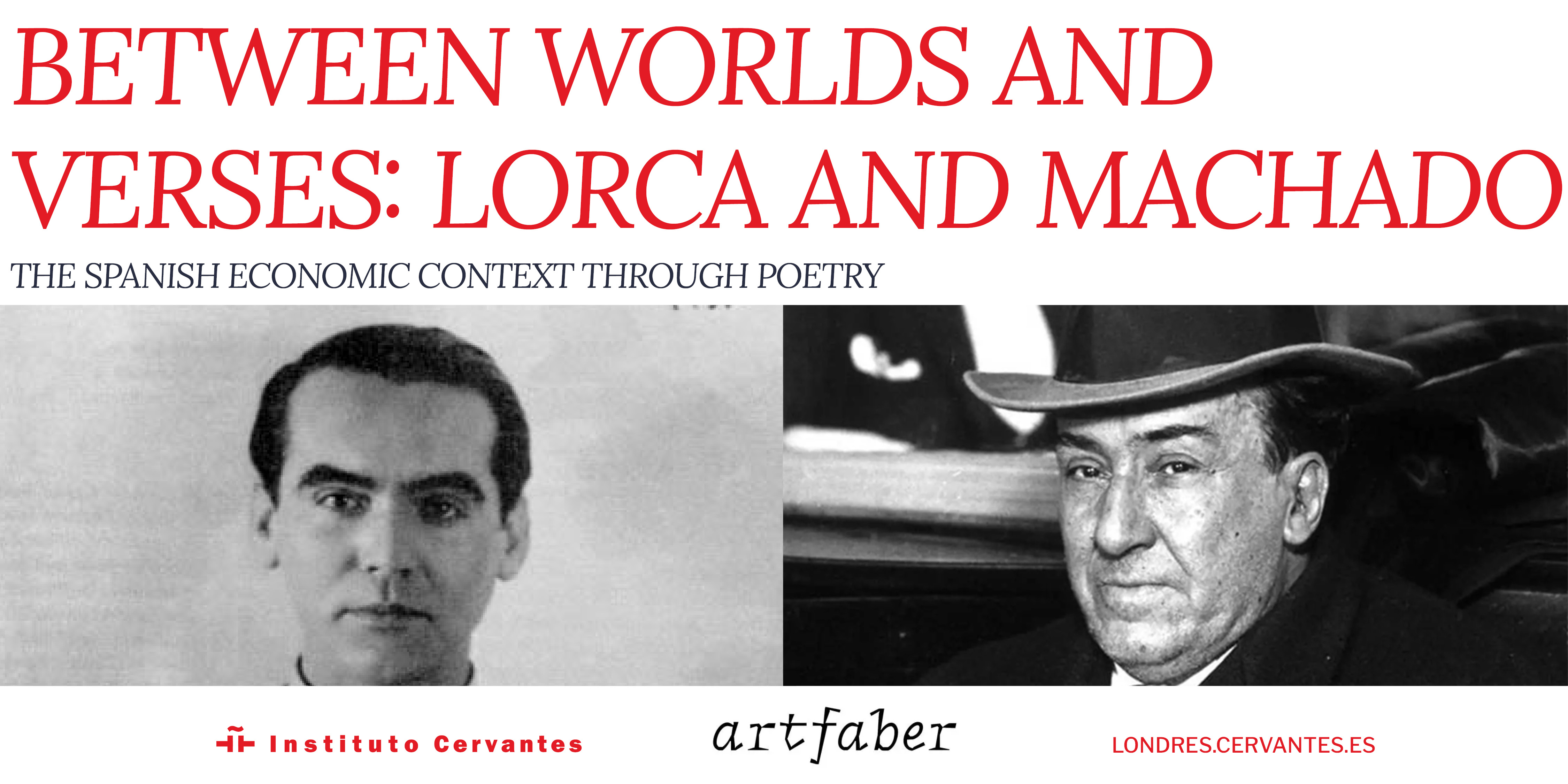 Entre mundos y versos, Lorca y Machado. El contexto económico español a través de la poesía