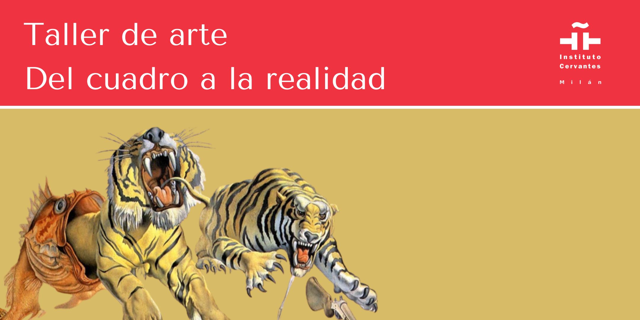 Taller de arte. Del cuadro a la realidad