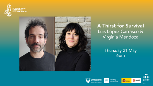 España en el International Literature Festival Dublin (ILFD): Sed de supervivencia