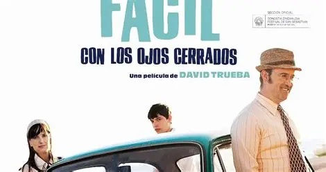 Vivir es fácil con los ojos cerrados
