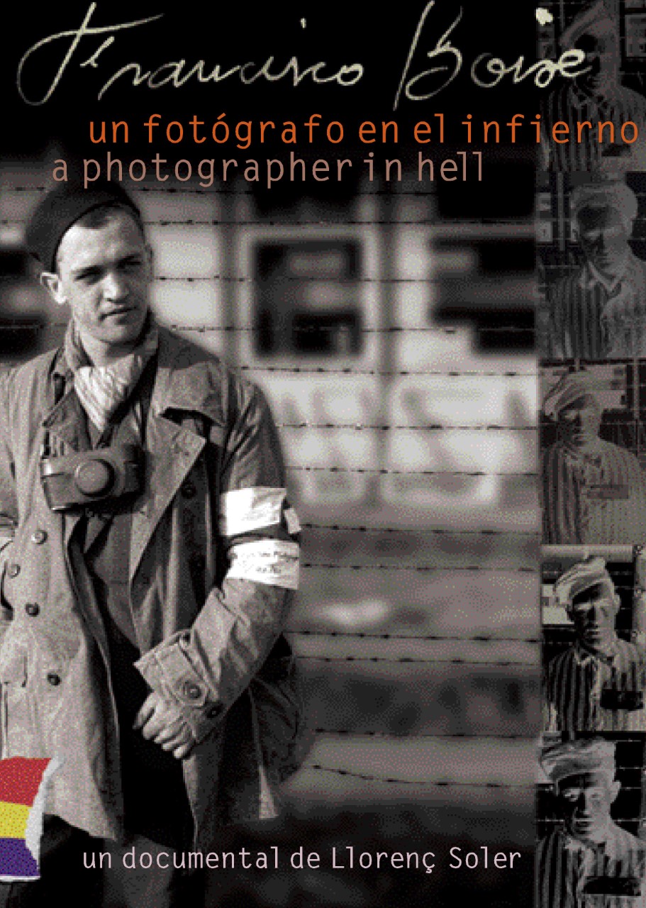 Francisco Boix. Un fotógrafo en el infierno