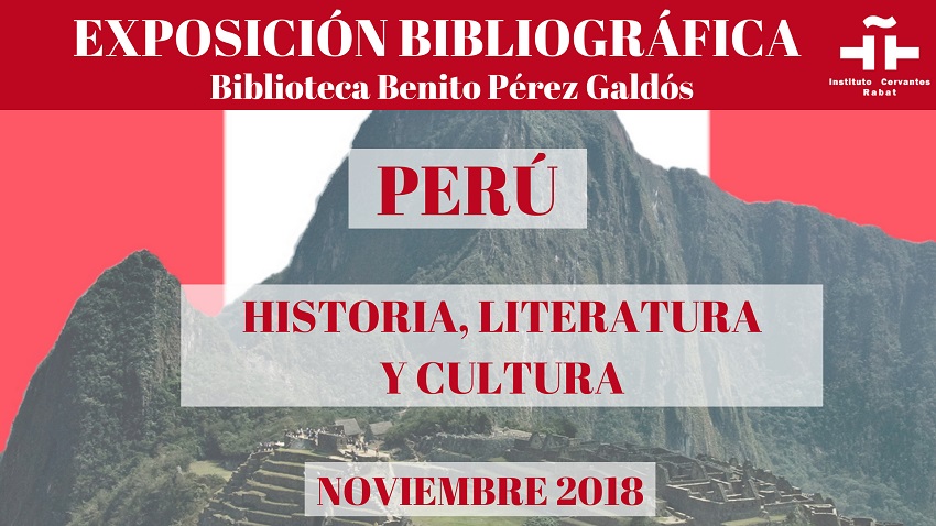 Pérou: histoire, littérature et culture