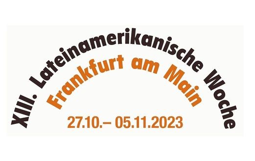 XIII. Lateinamerikanische Woche 