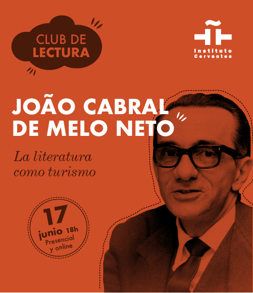 João Cabral de Melo Neto: la literatura como turismo