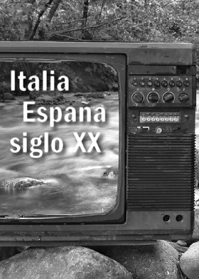 Italia y España en el siglo XX