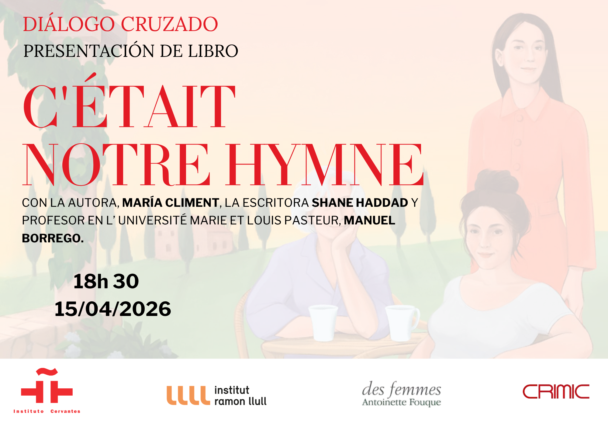C'était notre hymne. Diálogo cruzado entre María Climent y Shane Haddad