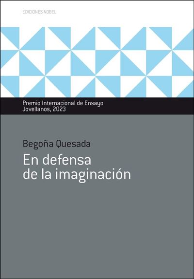 «En defensa de la imaginación», de Begoña Quesada Tocino