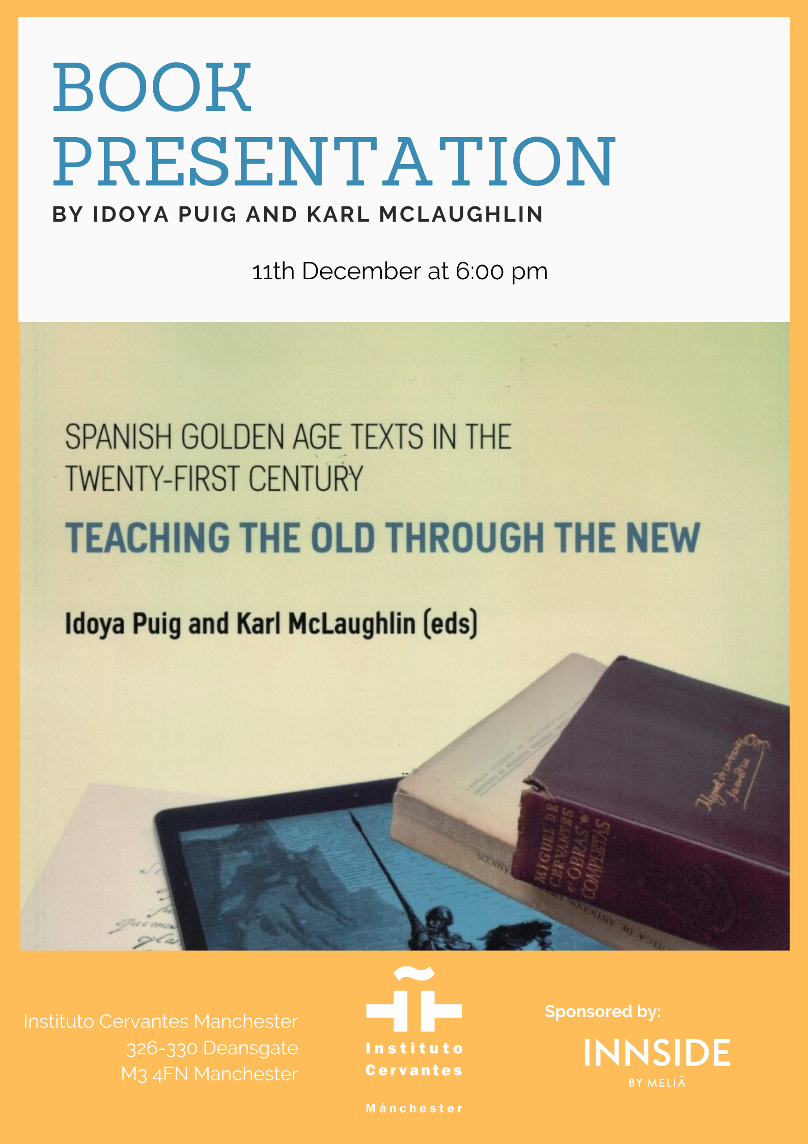 Spanish Golden Age texts in the twenty-first century. Teaching the old through the new