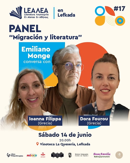 Migración y literatura Emiliano Monge conversa con Ioanna Fílippa y Dora Fourou