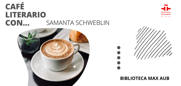 Café literario con Samanta Schweblin
