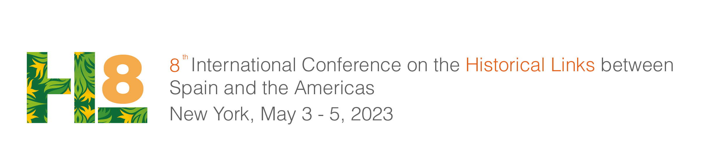 VIII Congreso internacional sobre vínculos históricos entre España y Norteamérica