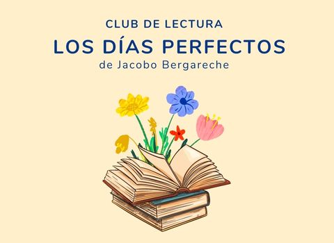 Los días perfectos, Jacobo Bergareche 