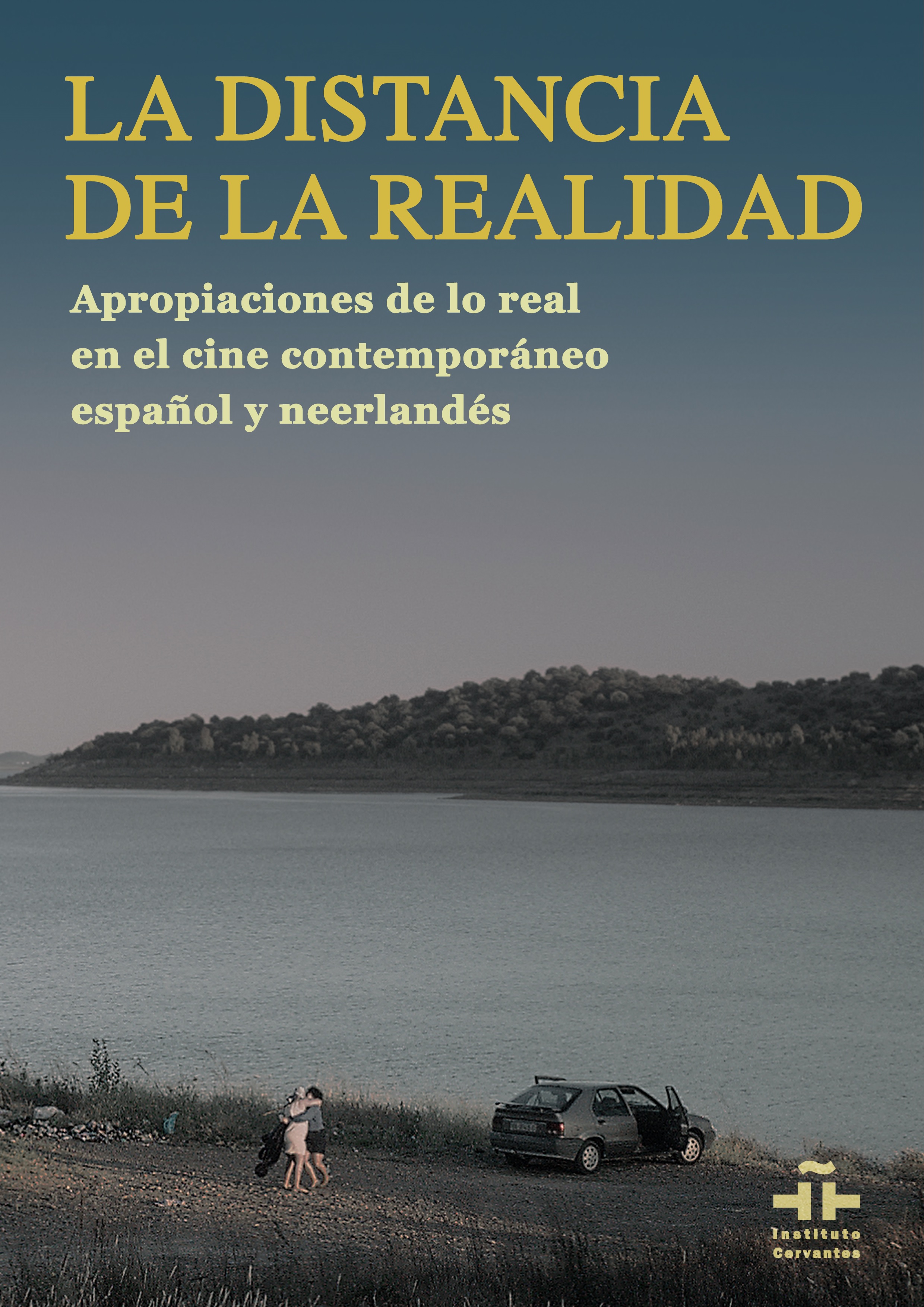 La distancia de la realidad: apropiaciones de lo real en el cine contemporáneo español y neerlandés.