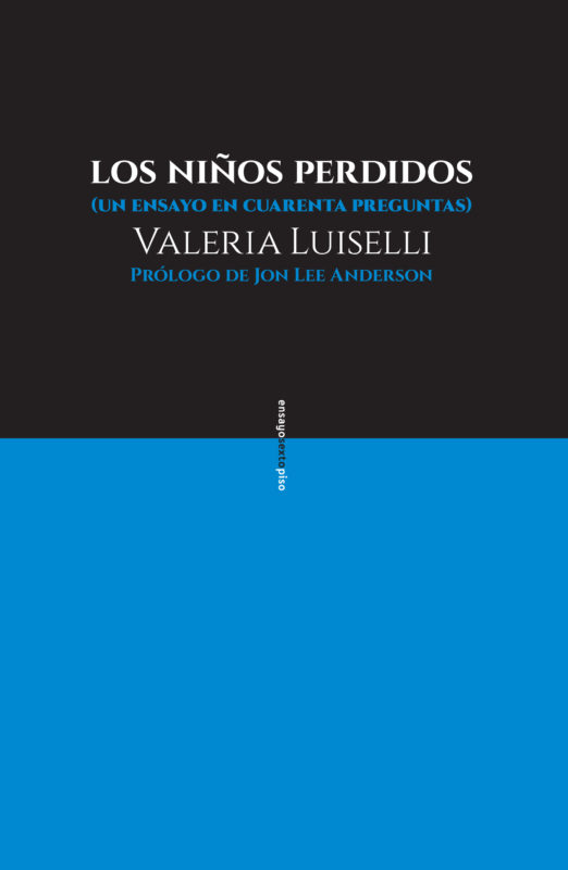 Los niños perdidos, de Valeria Luiselli 