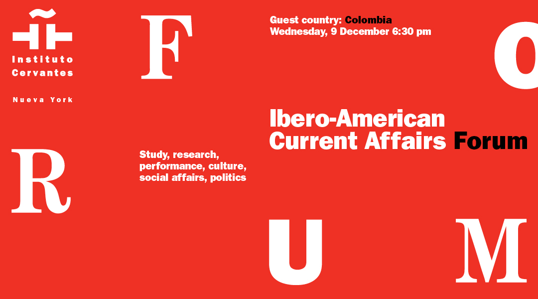 Ibero-American Current Affairs Forum: Colombia