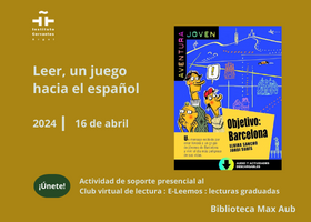 Leer, un juego hacia el español. Objetivo Barcelona