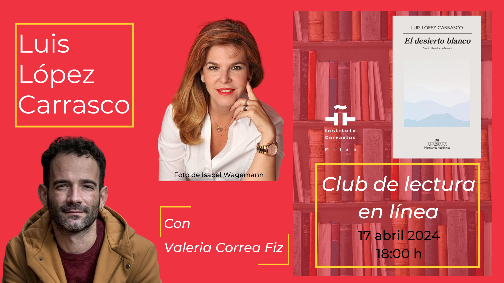 Club di lettura con Luis López Carrasco sul romanzo "El desierto blanco"