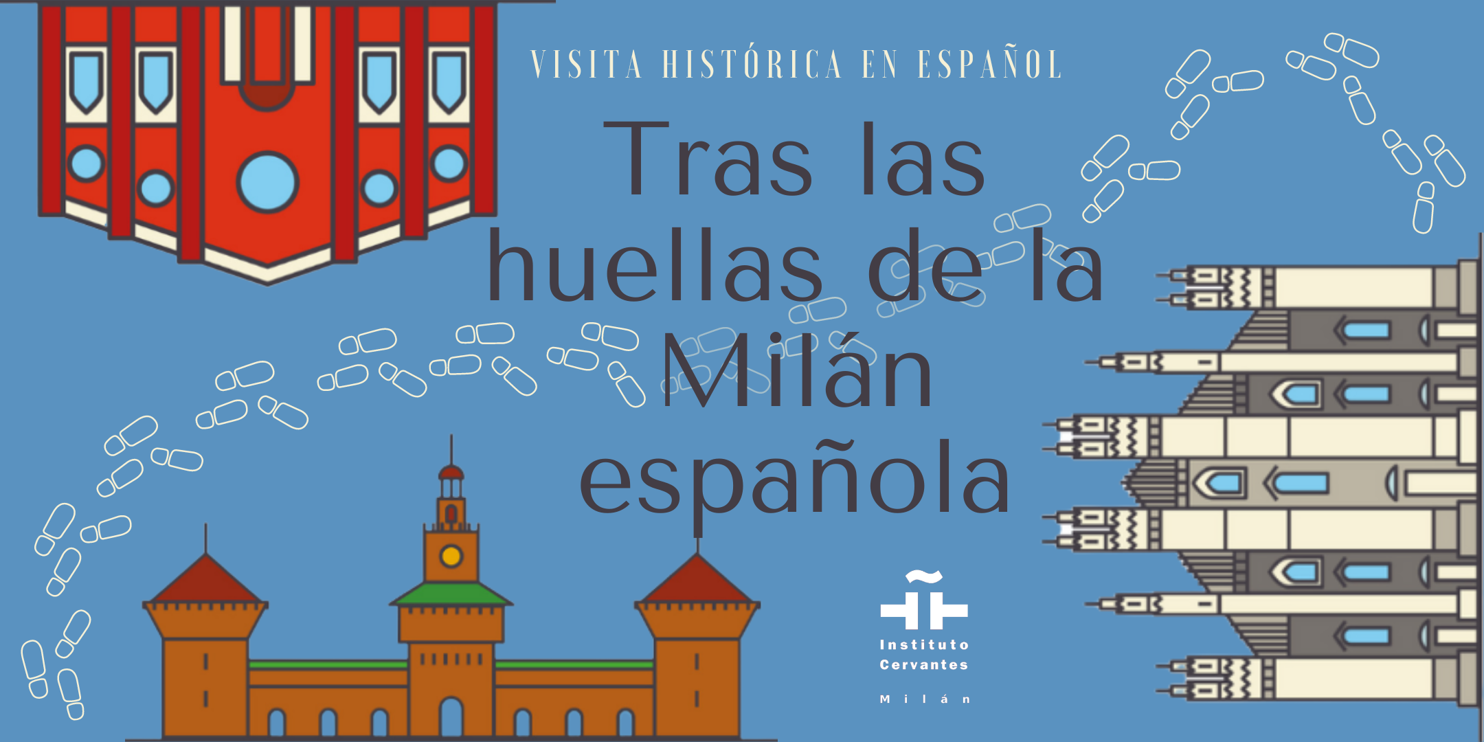 Tras las huellas de la Milán Española