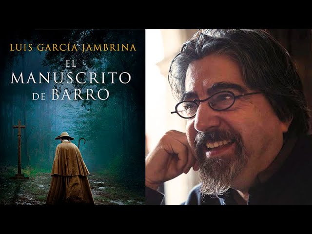 El manuscrito de barro, con Luis García Jambrina