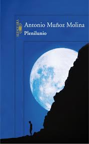 Plenilunio di Antonio Muñoz Molina