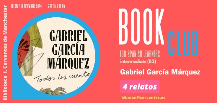 Book Clubs for Spanish Students(Intermediate): 4 stories by Gabriel García Márquez