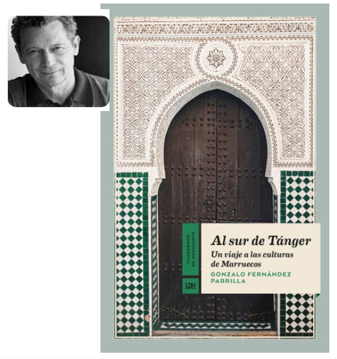 Al sur de Tánger. Un viaje a las culturas de Marruecos 