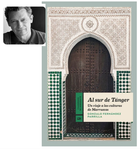 Au sud de Tanger. Un voyage à travers les cultures du Maroc 