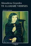 We read "Te llamaré Viernes" by Almudena Grandes