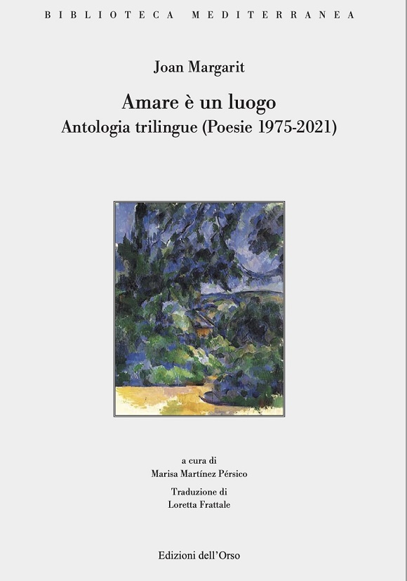Omaggio a Joan Margarit. Presentazione del volume Amare è un luogo. (Poesie 1975-2021)