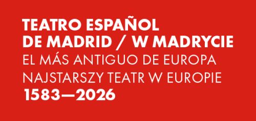 Teatro Español de Madrid, el más antiguo de Europa (1583-2026)