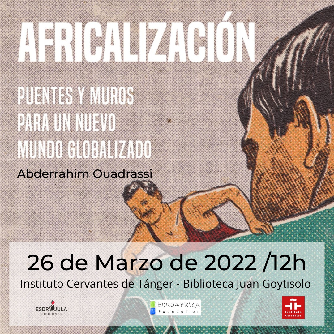 Africalización, puentes y muros para un nuevo mundo globalizado