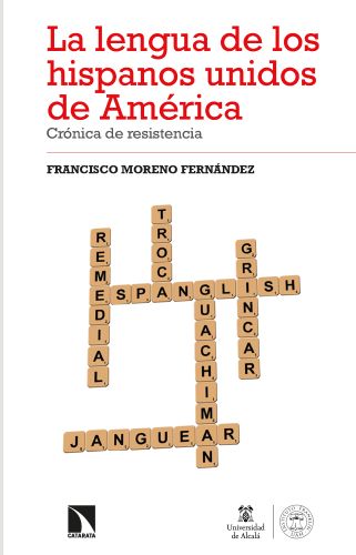 Debate en torno al libro «La lengua de los hispanos unidos de América»